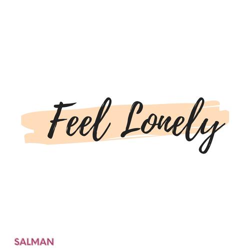 feel lonely什么意思