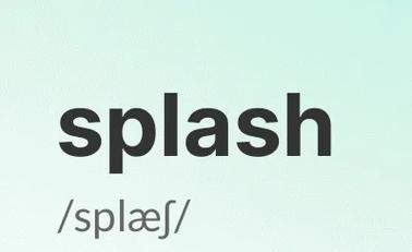 splash有几种意思