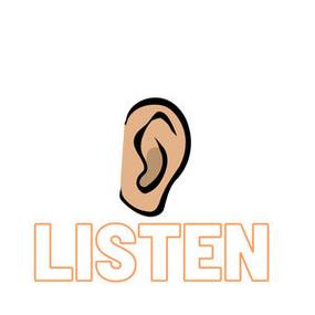 listen more