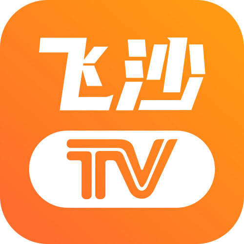 飞沙电视安卓版安装飞沙TVV1.0.105